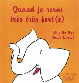 Couverture du produit · Quand je serai très très fort