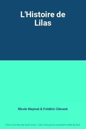 Couverture du produit · L'Histoire de Lilas