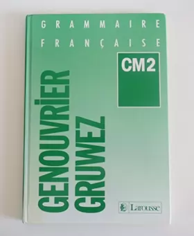 Couverture du produit · Grammaire française, CM2