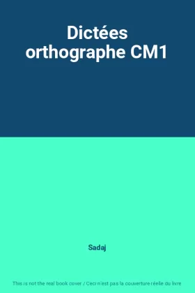 Couverture du produit · Dictées orthographe CM1