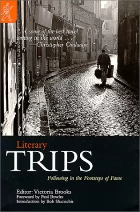 Couverture du produit · Literary Trips: Following in the Footsteps of Fame