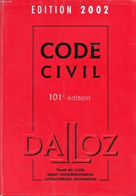 Couverture du produit · Le code civil : textes antérieurs et version actuelle