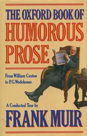 Couverture du produit · The Oxford Book of Humorous Prose: From William Caxton to P.G. Wodehouse