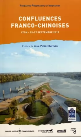 Couverture du produit · Confluences franco-chinoises: Les routes culturelles de la soie, Lyon, 24-27 septembre 2017