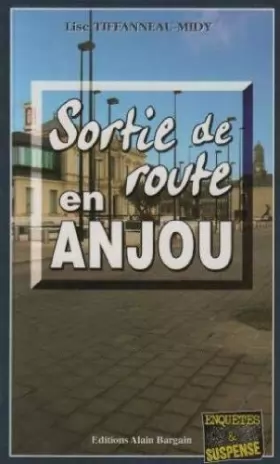 Couverture du produit · Sortie de Route en Anjou