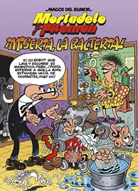 Couverture du produit · Mortadelo y Filemón. ¡Miseria, la bacteria! (Magos del Humor 172)
