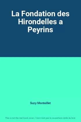 Couverture du produit · La Fondation des Hirondelles a Peyrins