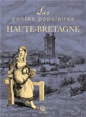 Couverture du produit · Les contes populaires de la Haute Bretagne