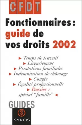Couverture du produit · Fonctionnaires : guide de vos droits 2002