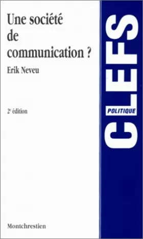 Couverture du produit · Une société de communication ?, 2e édition
