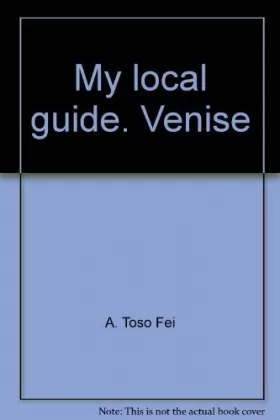 Couverture du produit · My local guide. Venise