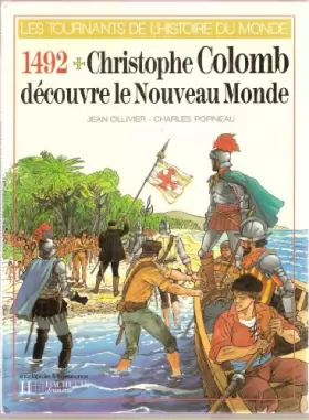 Couverture du produit · Christophe Colomb découvre le Nouveau Monde, 1492 (Les Tournants de l'histoir...