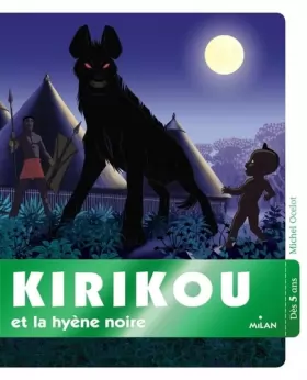 Couverture du produit · Kirikou et la hyène noire