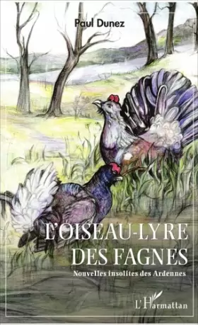 Couverture du produit · L'Oiseau-lyre des fagnes: Nouvelles insolites des Ardennes