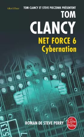 Couverture du produit · Net Force, Tome 6 : Cybernation