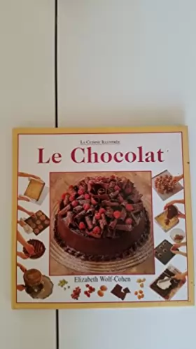 Couverture du produit · Le chocolat. Cuisine illustrée