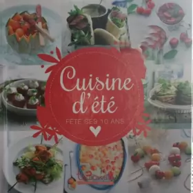 Couverture du produit · Cuisine d'été fete ses dix ans