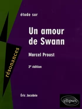 Couverture du produit · Etude sur Marcel Proust : Un amour de Swann
