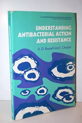 Couverture du produit · Understanding Bacterial Action and Resistance