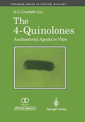 Couverture du produit · The 4-Quinolones:: Antibacterial Agents in Vitro