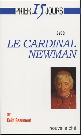 Couverture du produit · Prier 15 jours avec le Cardinal Newman