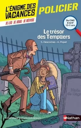 Couverture du produit · L'énigme des vacances - Le trésor des Templiers - Un roman-jeu pour réviser les principales notions du programme - CM2 vers 6e 