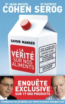 Couverture du produit · Savoir manger : La vérité sur nos aliments