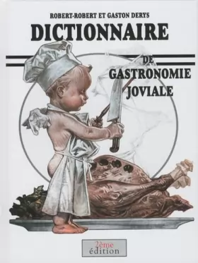 Couverture du produit · Dictionnaire de gastronomie joviale