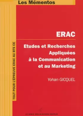 Couverture du produit · ERAC Etudes et Recherches Appliquées à la Communication et au Marketing : BTS Communication des Entreprises