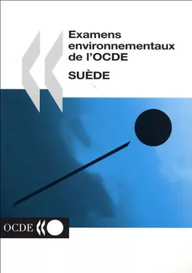 Couverture du produit · Suède: Examens environnementaux de l'OCDE