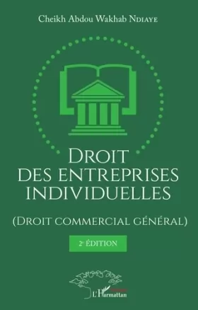 Couverture du produit · Droit des entreprises individuelles (Droit commercial général) 2ème édition