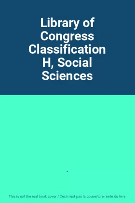 Couverture du produit · Library of Congress Classification H, Social Sciences