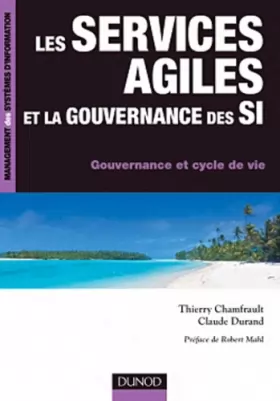 Couverture du produit · Les services agiles et la gouvernance des SI - Gouvernance et cycle de vie
