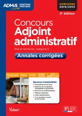 Couverture du produit · Concours Adjoint administratif - Annales corrigées - Catégorie C - Concours 2014-2015