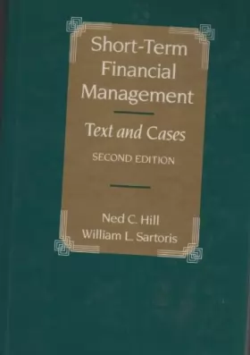 Couverture du produit · Short-Term Financial Management: Text and Cases