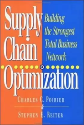Couverture du produit · Supply Chain Optimization: Building the Strongest Total Business Network