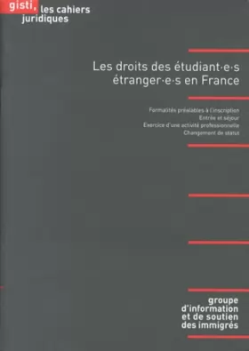 Couverture du produit · Les droits des étudiant(e)s étranger(e)s en France