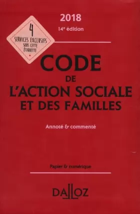 Couverture du produit · Code de l'action sociale et des familles 2018, annoté et commenté - 14e éd.