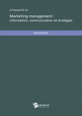 Couverture du produit · Marketing management : information, communication et stratégies