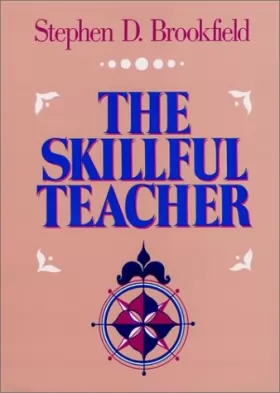 Couverture du produit · The Skillful Teacher: On Technique, Trust, and Responsiveness in the Classroom