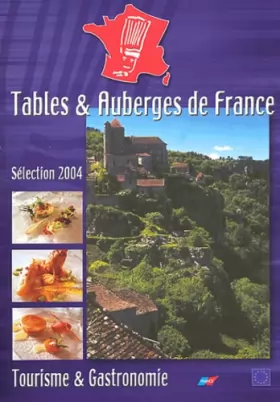 Couverture du produit · Tables et auberges de France 2004
