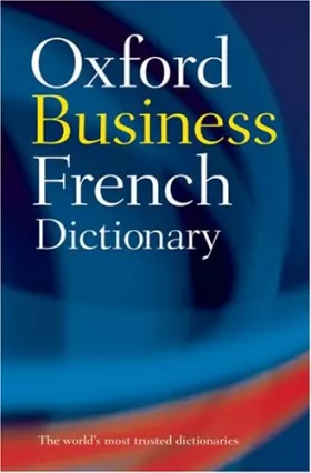 Couverture du produit · The Oxford French Business Dictionary: French-English/English-French