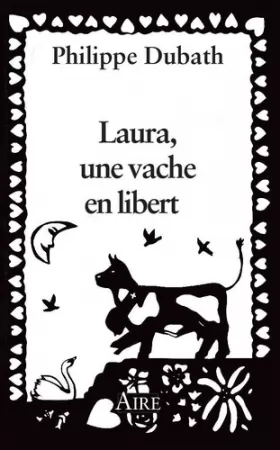 Couverture du produit · Laura, une Vache en Liberte