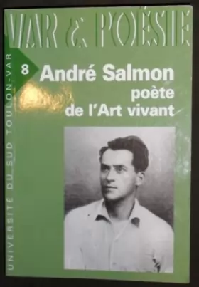 Couverture du produit · André Salmon, poète de l'art vivant.