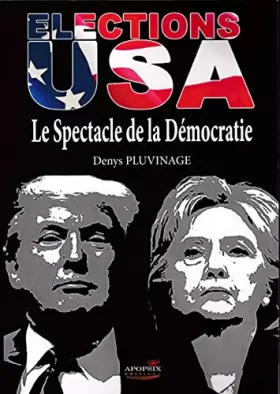 Couverture du produit · Denys PLUVINAGE "Elections USA"