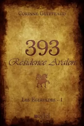 Couverture du produit · 393 Résidence Avalon: Les Egériades - 1