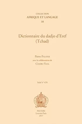 Couverture du produit · Dictionnaire du dadjo d'Eref (Tchad)