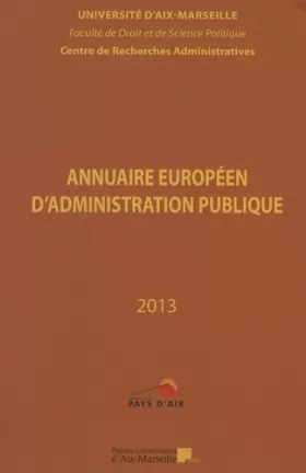 Couverture du produit · Annuaire européen d'administration publique: Tome 36, Secret, secrets, transparence de l'administration, dans l'administration