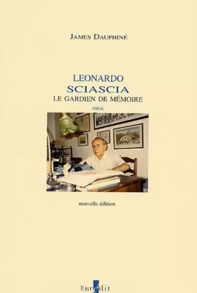 Couverture du produit · Leonardo Sciascia: Le gardien de mémoire