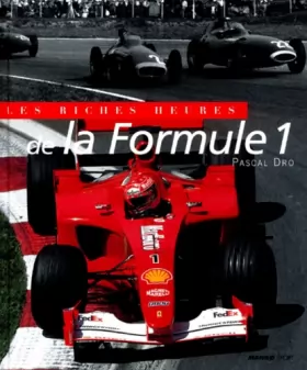 Couverture du produit · Les Riches Heures de la Formule 1